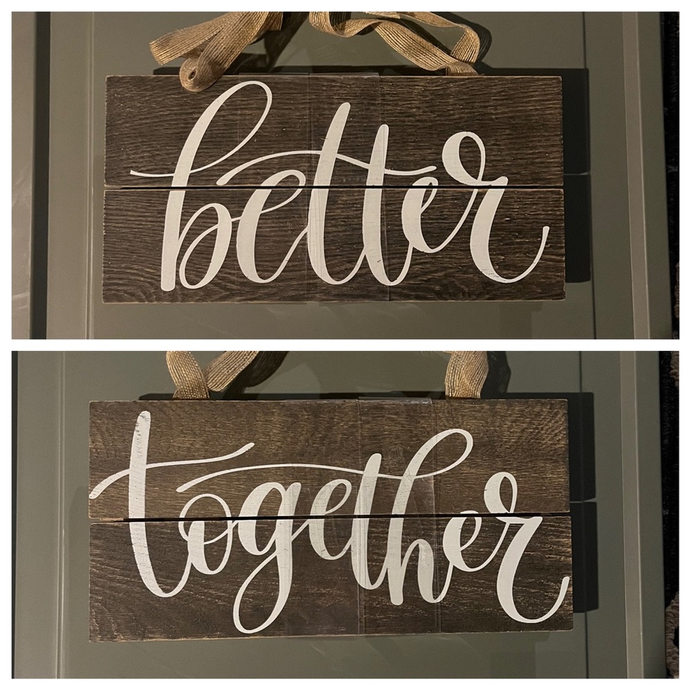 “Better Together” wedding chair signs NWT
